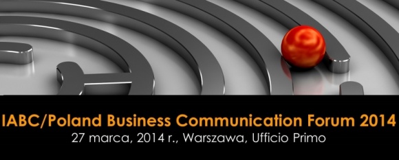 Druga edycja Business Communiation Forum 2014