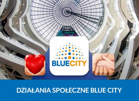 Działania społeczne Centrum Handlowego Blue City