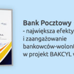 Bankowcy edukują dzieci w zakresie wiedzy o finansach, Bank Pocztowy wyróżniony za BAKCYLA